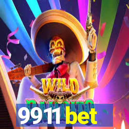 9911 bet